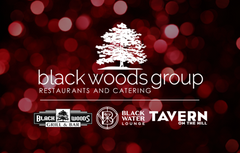Black Woods & Tavern on the Hill Gift Card